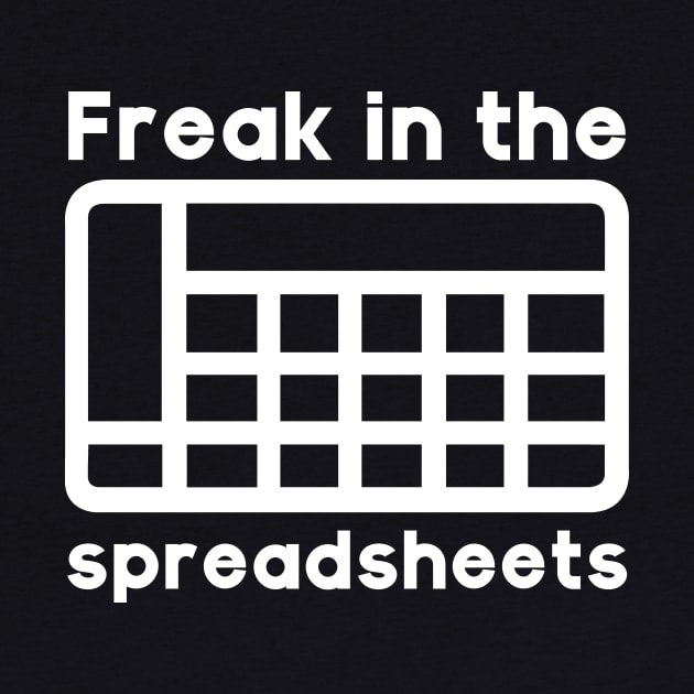 Freak in the spreadsheets by PaletteDesigns